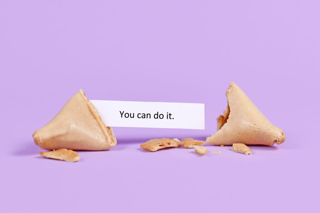 Fortune cookie with motivational text saying 'You can do it'