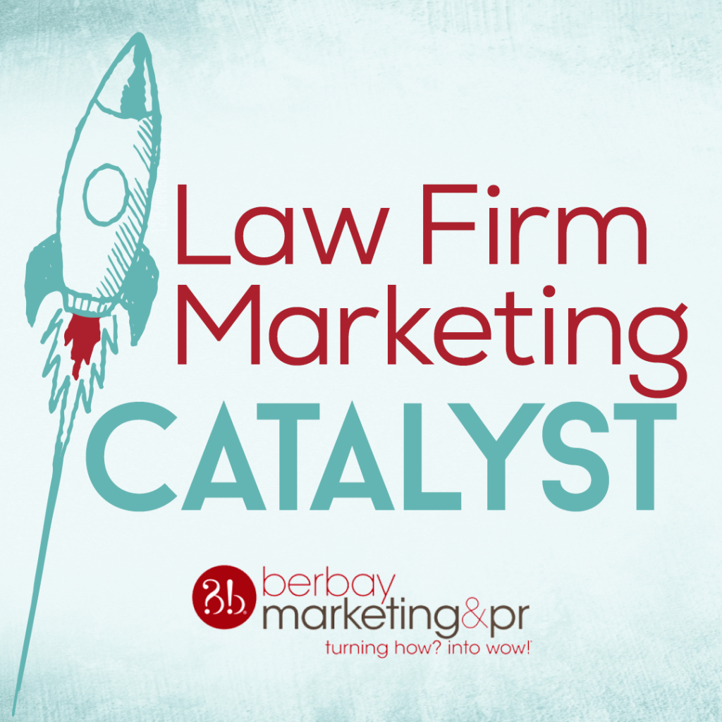 Law Firm Marketing Catalyst Podcast
