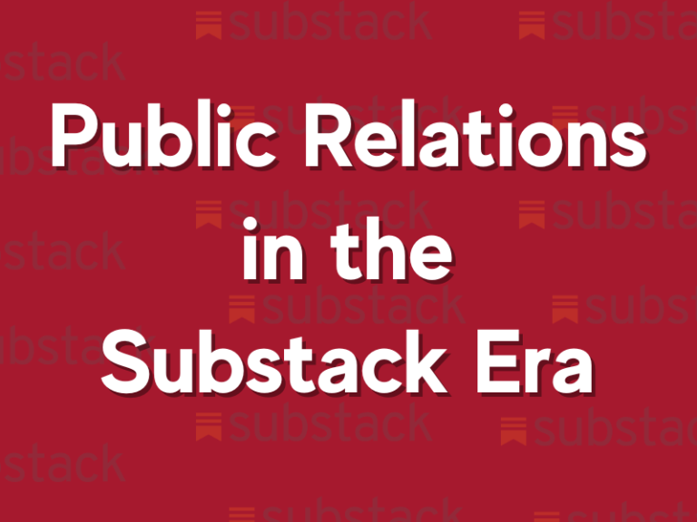 Public Relations in the Substack Era