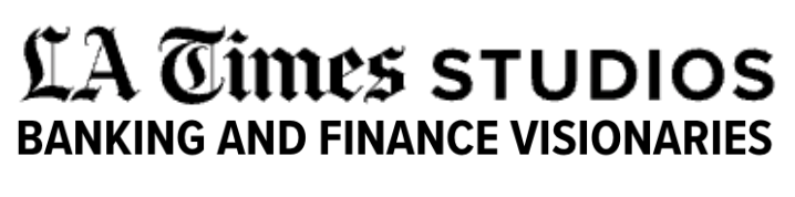 LA Times Studios Banking Finance - Berbay Marketing & PR LA Times Studios Banking Finance Visionaries